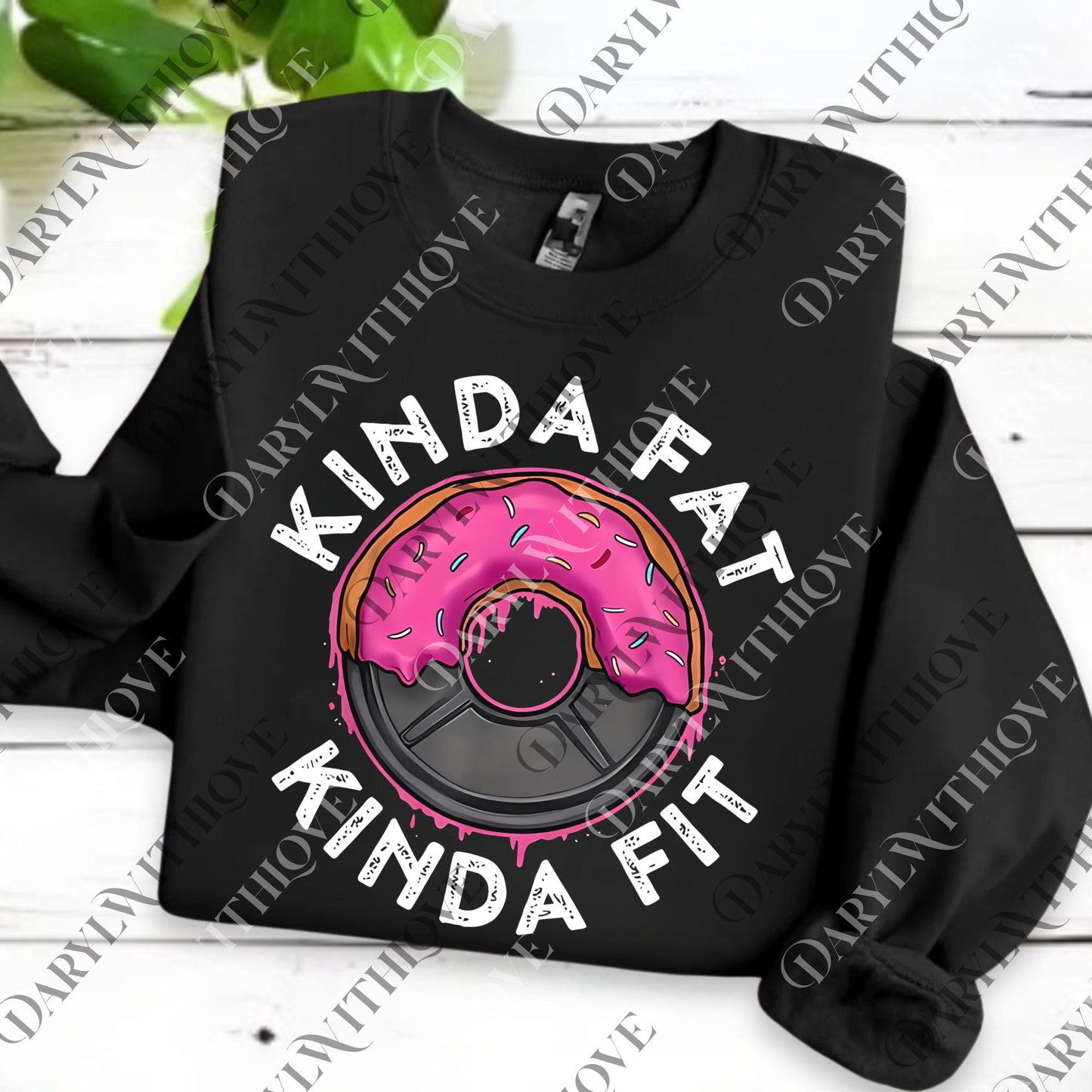 Ootd png, New! Gym Workout Kinda Fat Kinda Fit Funny Doughnut Gift png, MADE IN USA png