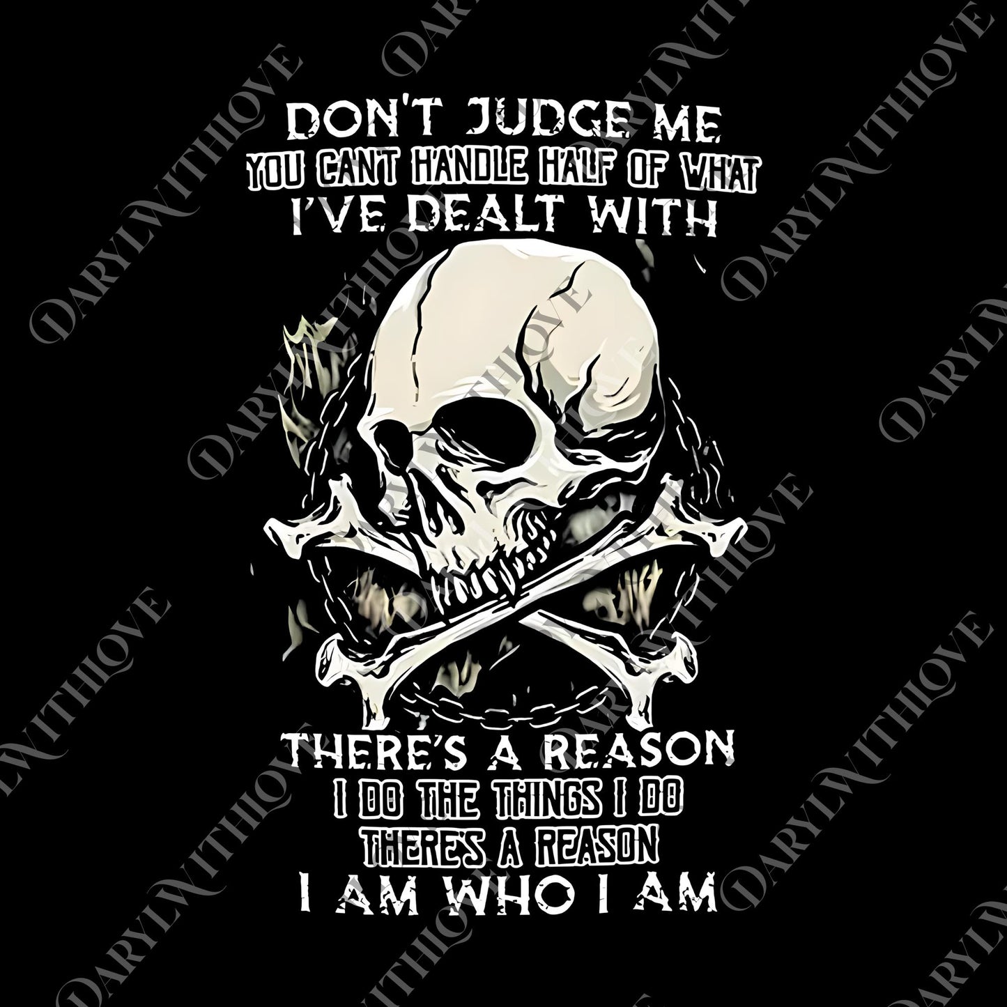 Don't Judge Me You Can't Handle Half Of What png, I Have Survived Wolf Graphic png, Skeleton Lover png, png For Papa