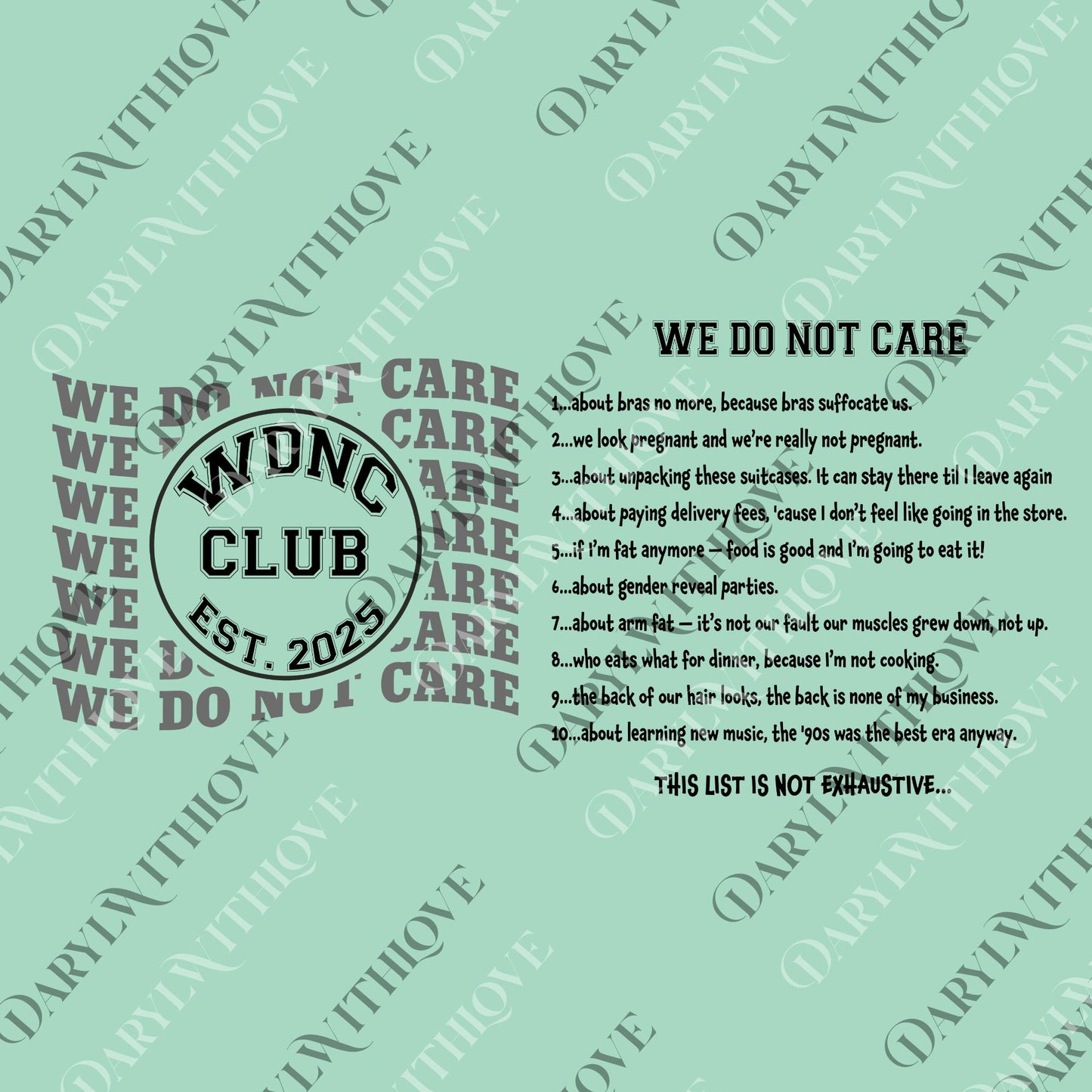 We Do Not Care Club WDNC png, Gen X Don't Care png, Menopause Funny png, Perimenopause png, Trending png