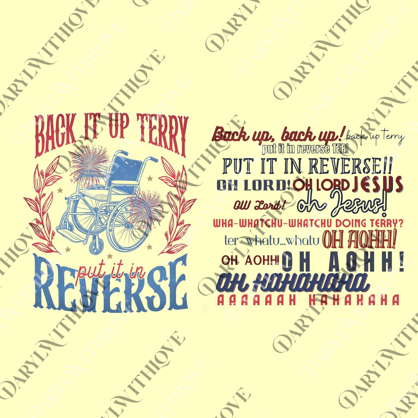 Back it Up Terry png, Back It Up Terry Put It In Reverse png, 4th of July png, Independence Day png, Patriotic png