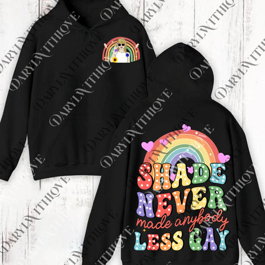 Trendy Sayings LGBT Unisex png, Shade Never Made Anybody Less Gay png, Pride Parade png, Funny Rainbow png, Gaylor pngGift