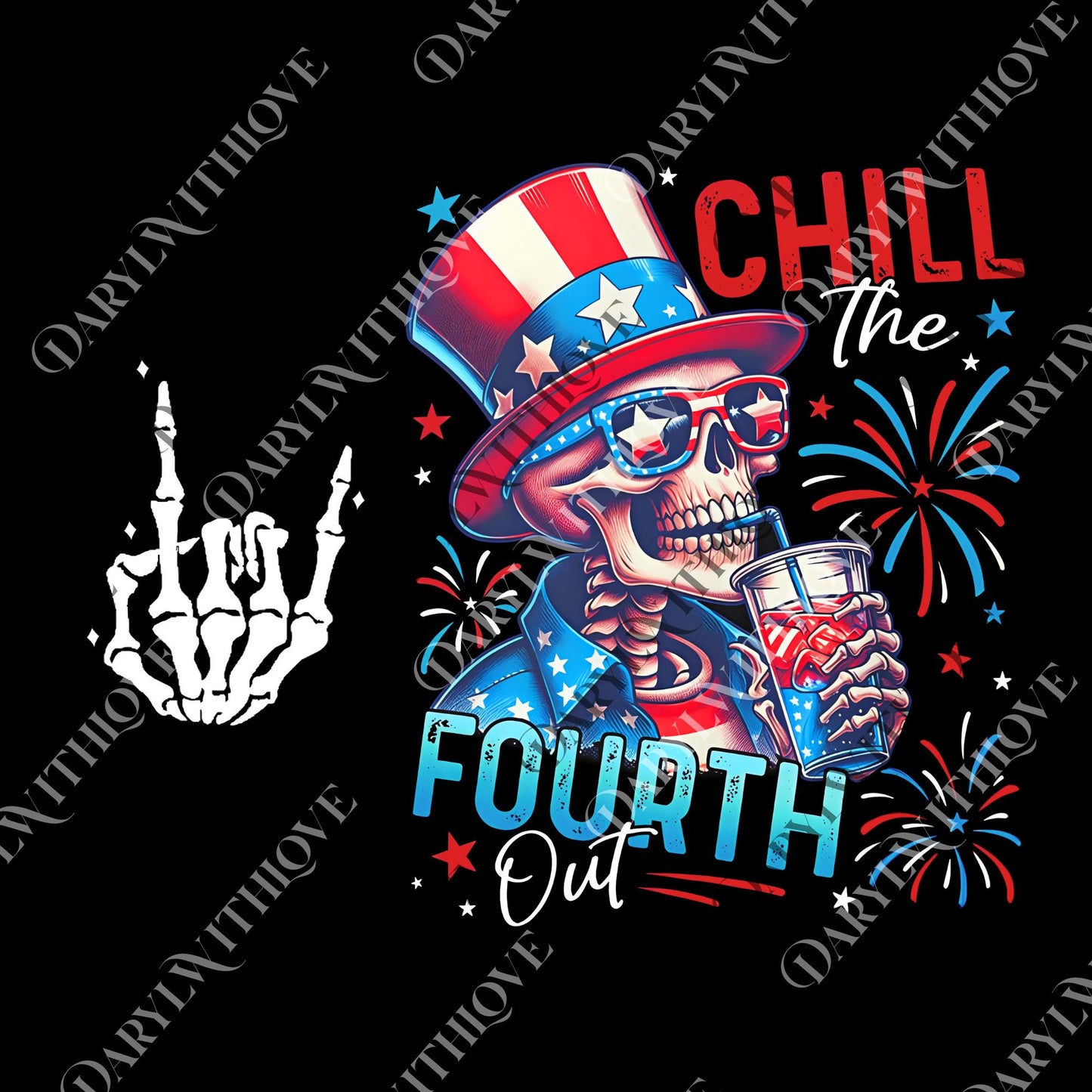 Chill The Fourth Out png, 4th Of July Skeleton png, 4th Of July png, Funny Fourth Of July Gift, Patriotic USA png, American Flag png