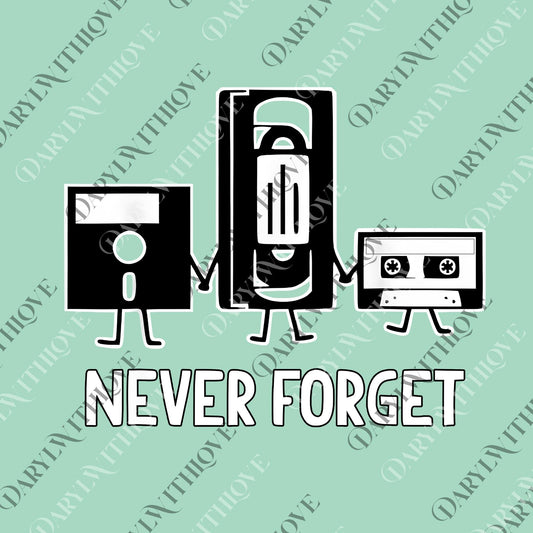 Never Forget Mens Cassette Tape VHS Gamer Old School Mens Very Funny png