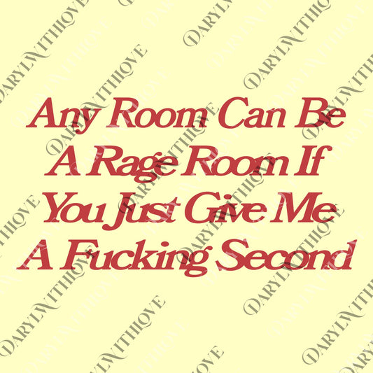 Rage Room png, Mental Health png, Gift for Her, Wife Gift, Best Friend png, Female Empowerment, Feminism png, Digital File