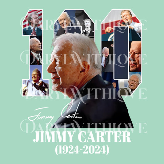 RIP Jimmy Carter png, President Carter Tribute png, 100 Years Old png, digital file