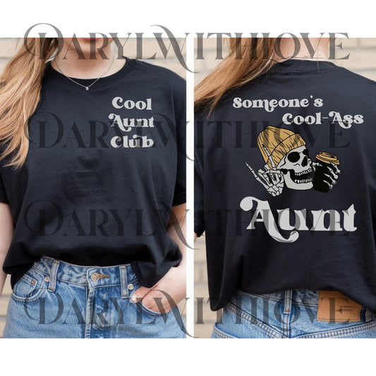 Someones Cool Ass Aunt Front And Back Comfort Colors Graphic png, Cool Aunts Club png, Unisex Retro digital file