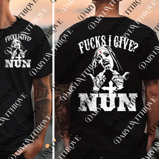 Fck I Give Nun png, Unholy Nun Zero Fucks Given Nun Fuck png, Funny Sarcastic png, Gift Unholy Nun Unisex png