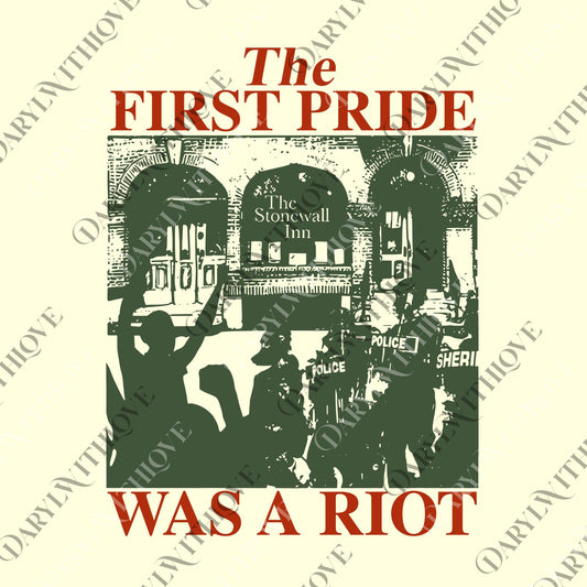 The first pride was a riot png, Gift for men and women png, Gift idea for png
