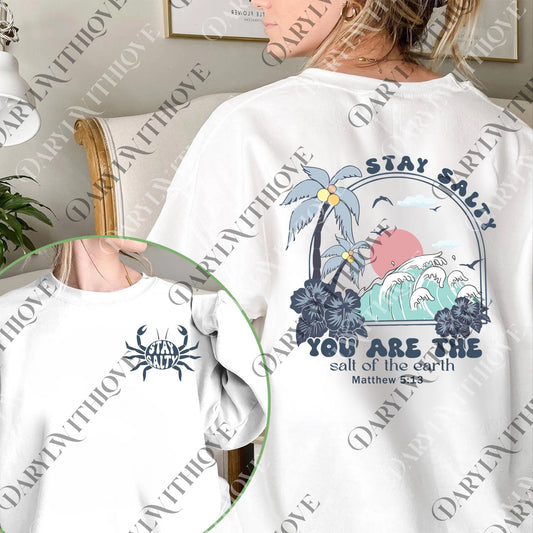 Stay Salty Faith Based png, Salt of the Earth Bible Verse png, Beachy png, Stay Salty png, Matthew 5:13 Scripture png
