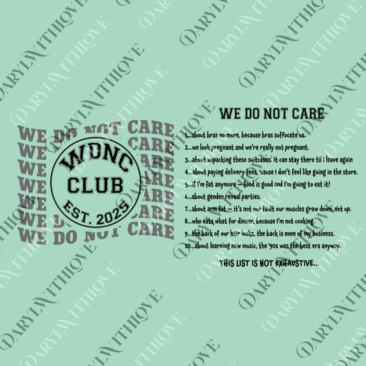 We Do Not Care Club WDNC png, Gen X Don't Care png, Menopause Funny png, Perimenopause png, Trending png