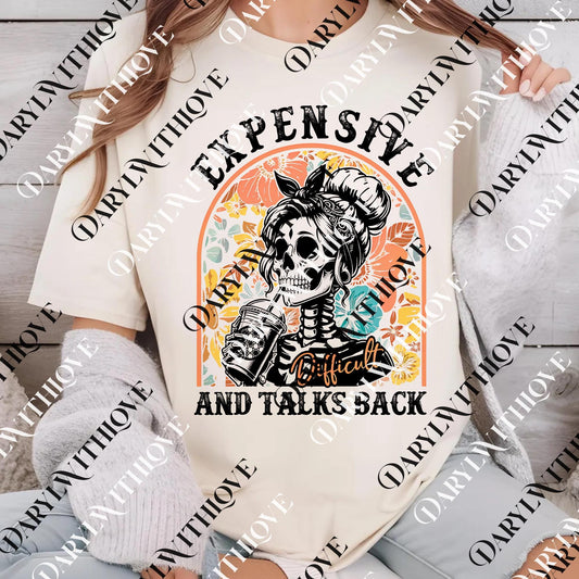 Expensive Difficult And Talks Back png, Funny Women png, Funny Saying png, Sarcastic Wife png, Mom Skeleton png