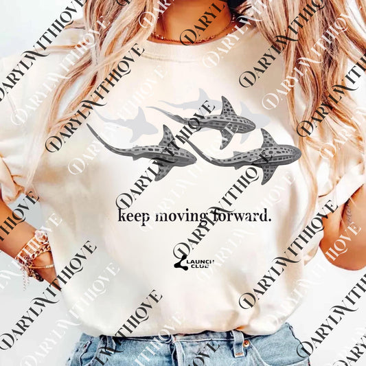 Shark Keep Moving Inspirational Quote png, Positive Message png, Motivational png, Trendy png for Women, Gift for Her