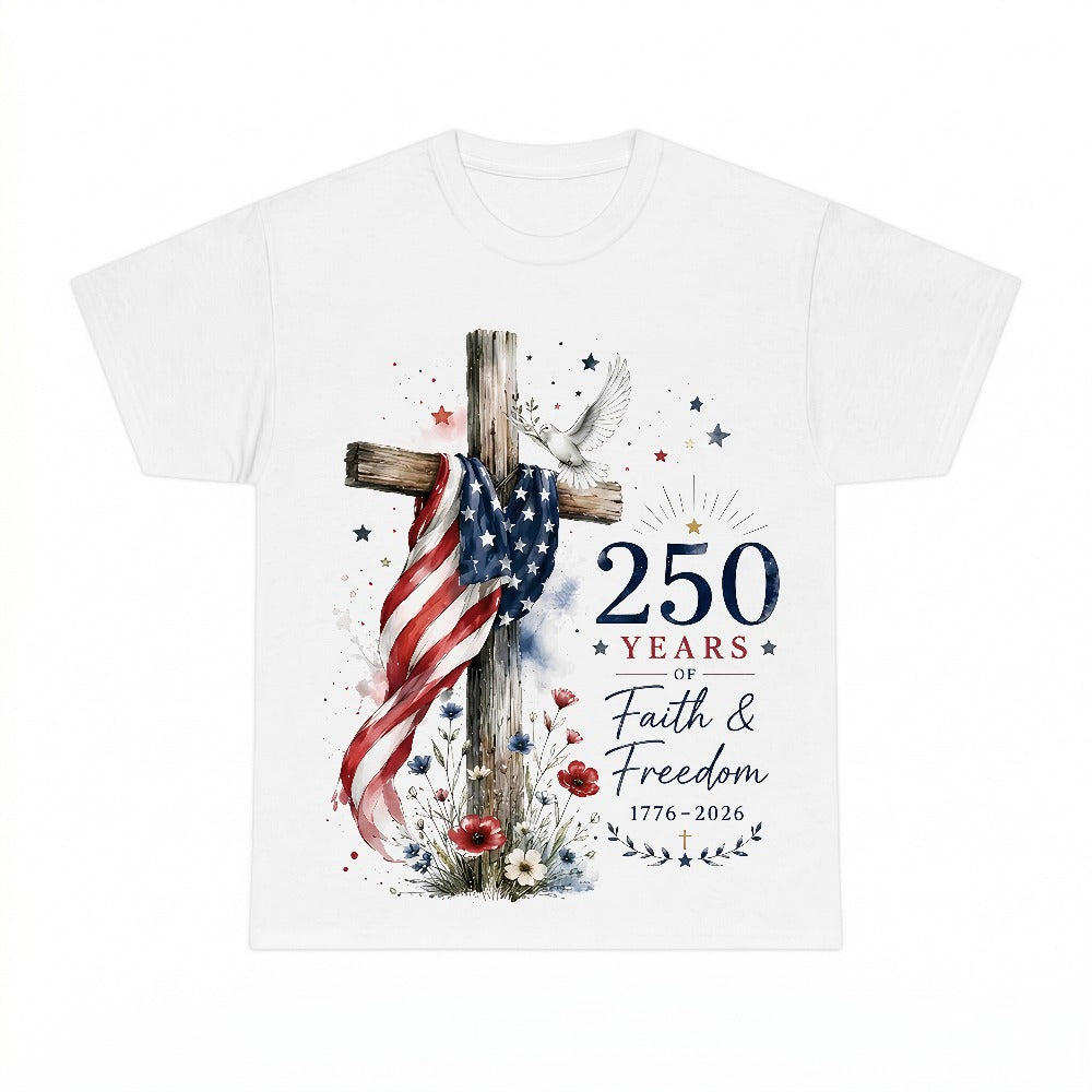 250th Anniversary Faith Freedom T-Shirt PNG, Patriotic American Flag Cross Tee Sublimation Design, Patriotic 250th Anniversary Digital Download, Instant Download