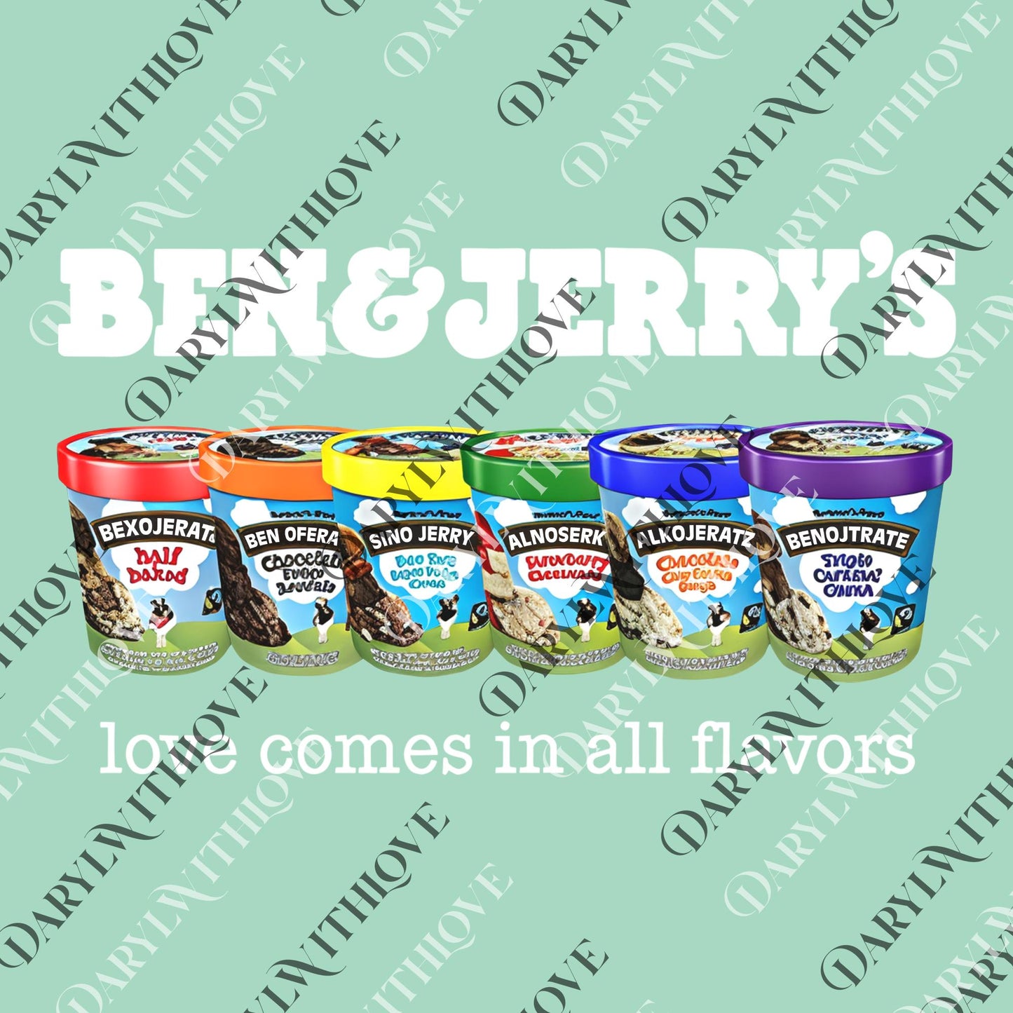 Funny Pride Ben and Jerrys love comes in all flavors png, LGBTQ png, Pride Month png, LGBTQ png, Lesbian png, Digital File