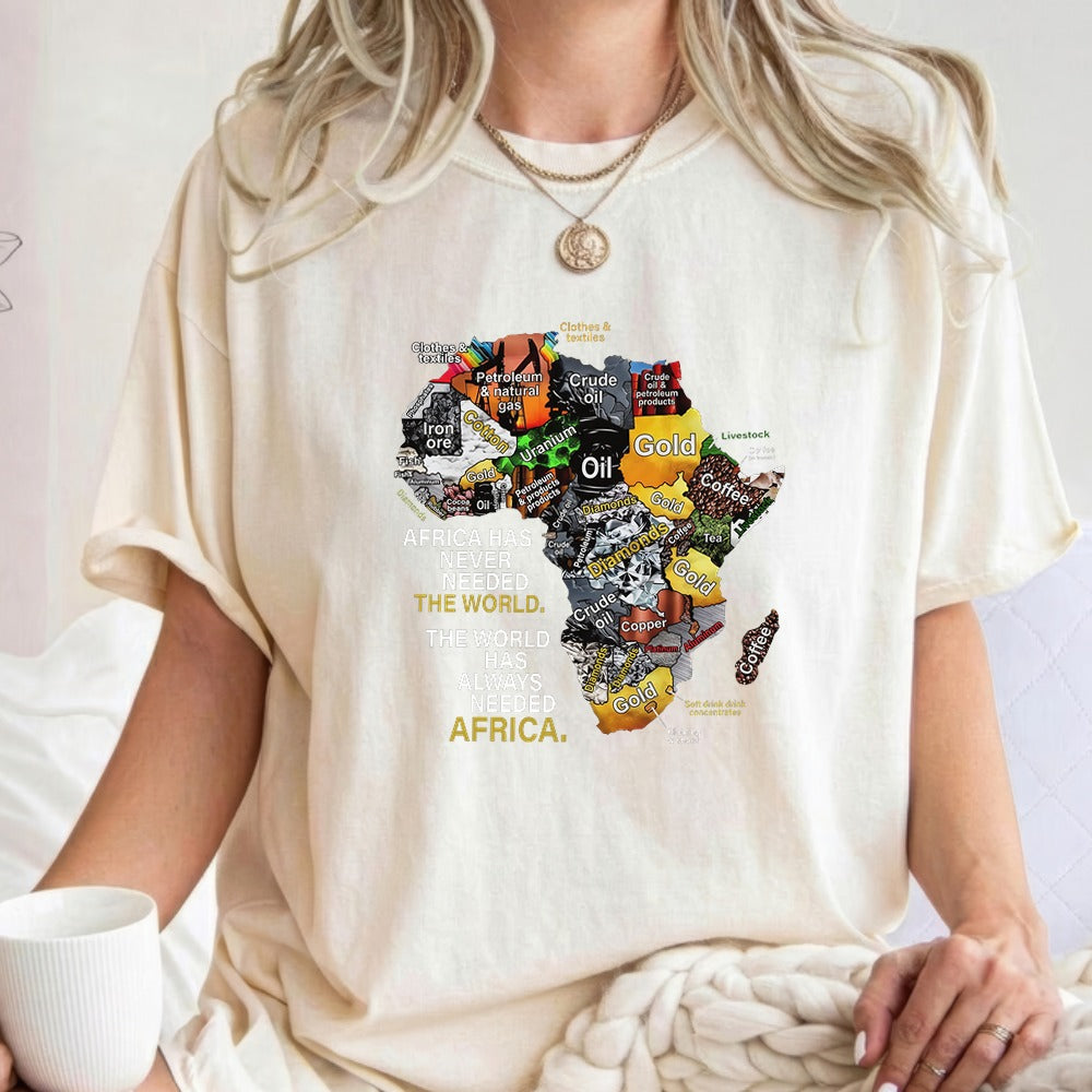 Africa Has Never Need The World Shirt