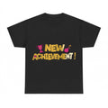 New Achievement Comfort Colors T-shirt
