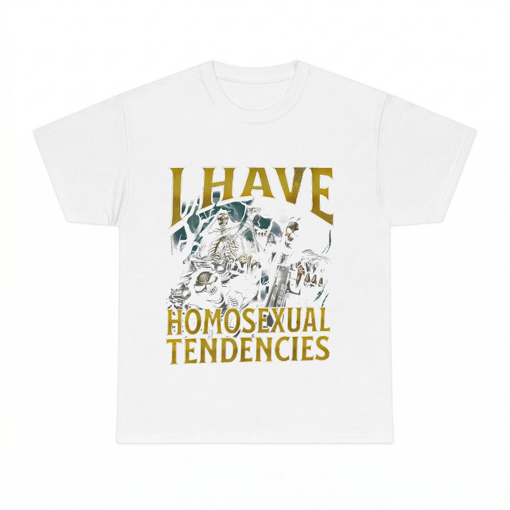I Have Homosexual Tendencies Funny Werewolf Meme Bootleg Graphic Tshirt
