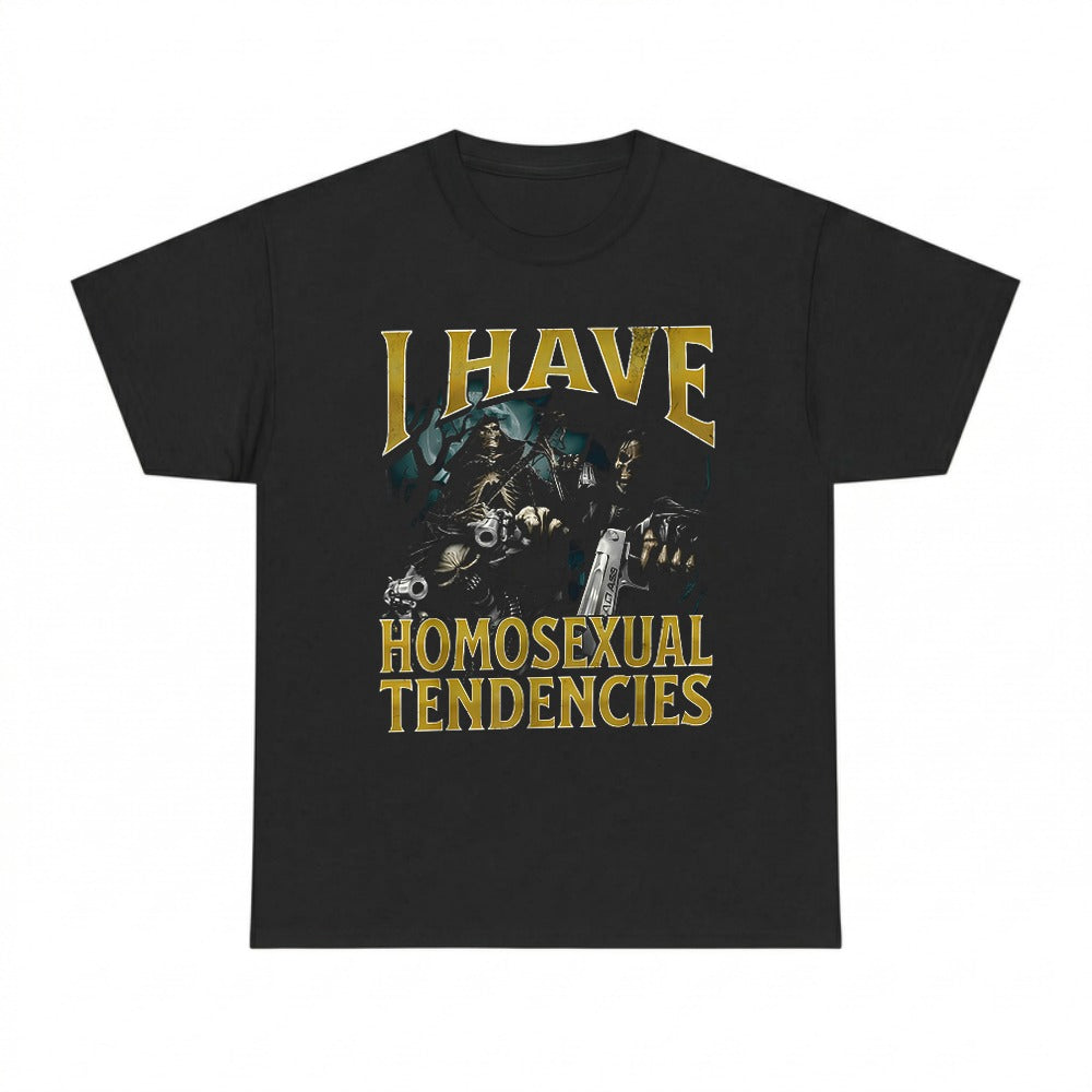 I Have Homosexual Tendencies Funny Werewolf Meme Bootleg Graphic Tshirt