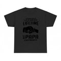 I've Been Called A Lot Of Names In My Lifetime But Papa Is My Favorite Shirt