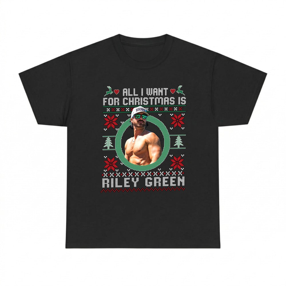 All I Want For Christmas Is Riley Green Sweatshirt
