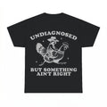 Undiagnosed But Something Ain't Right Raccoon Cowboy Shirt -