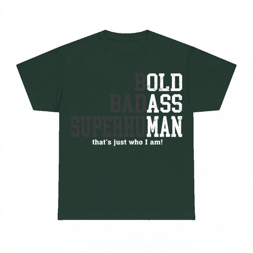 Bold Badass Superhuman Shirt - Gildan Unisex Tee