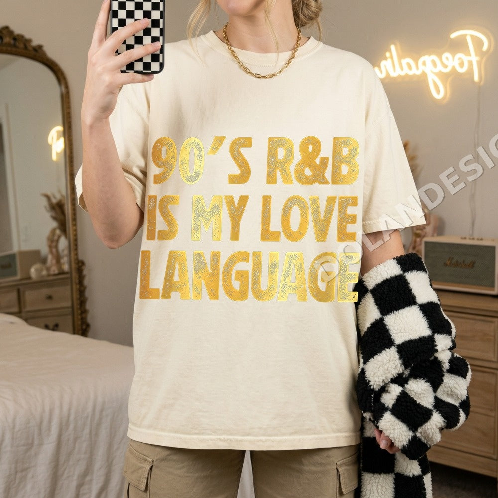 90'S R&b Is My Love Language PNG, 90s Music Digital Download, Retro Vibes Instant Download