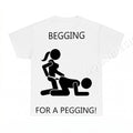 Begging For A Pegging PNG, Adult Humor Digital Download, Funny Sarcastic Clipart