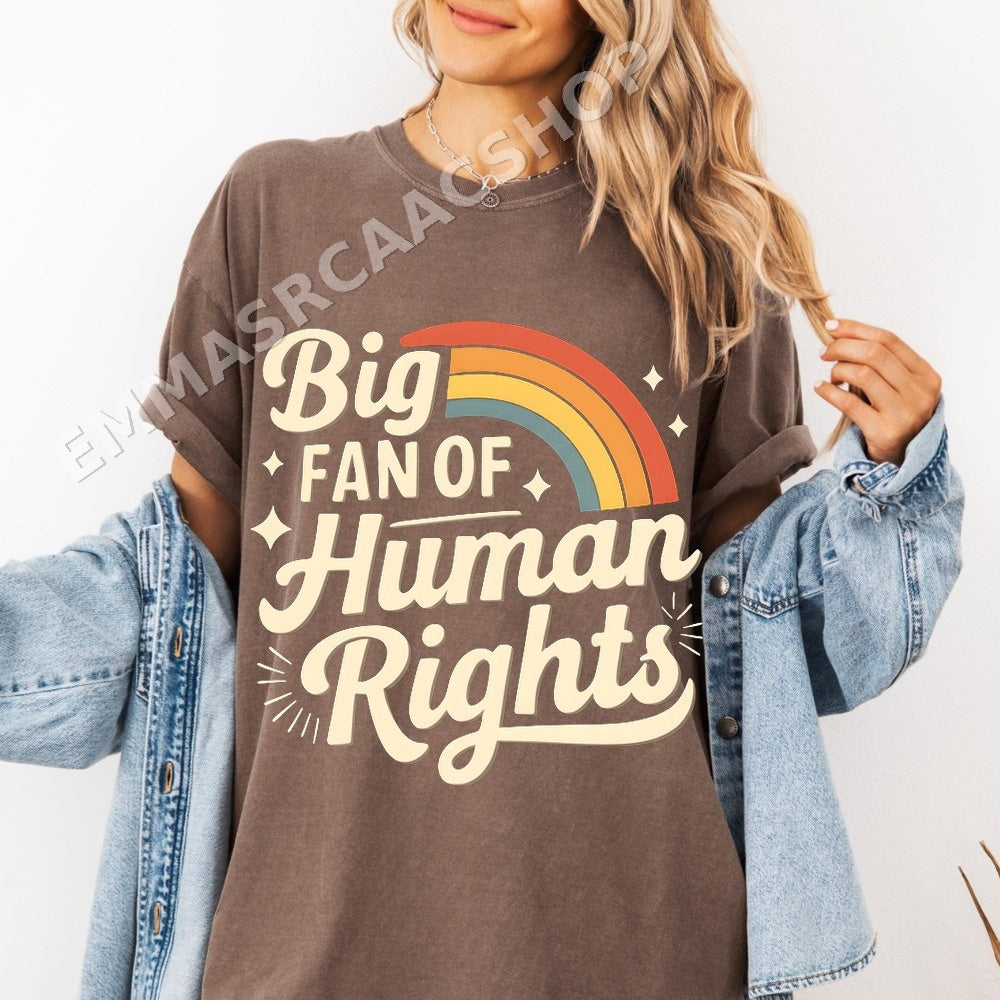 Big Fan Of Human Rights PNG, Activism Digital Download, Rainbow Arc Art