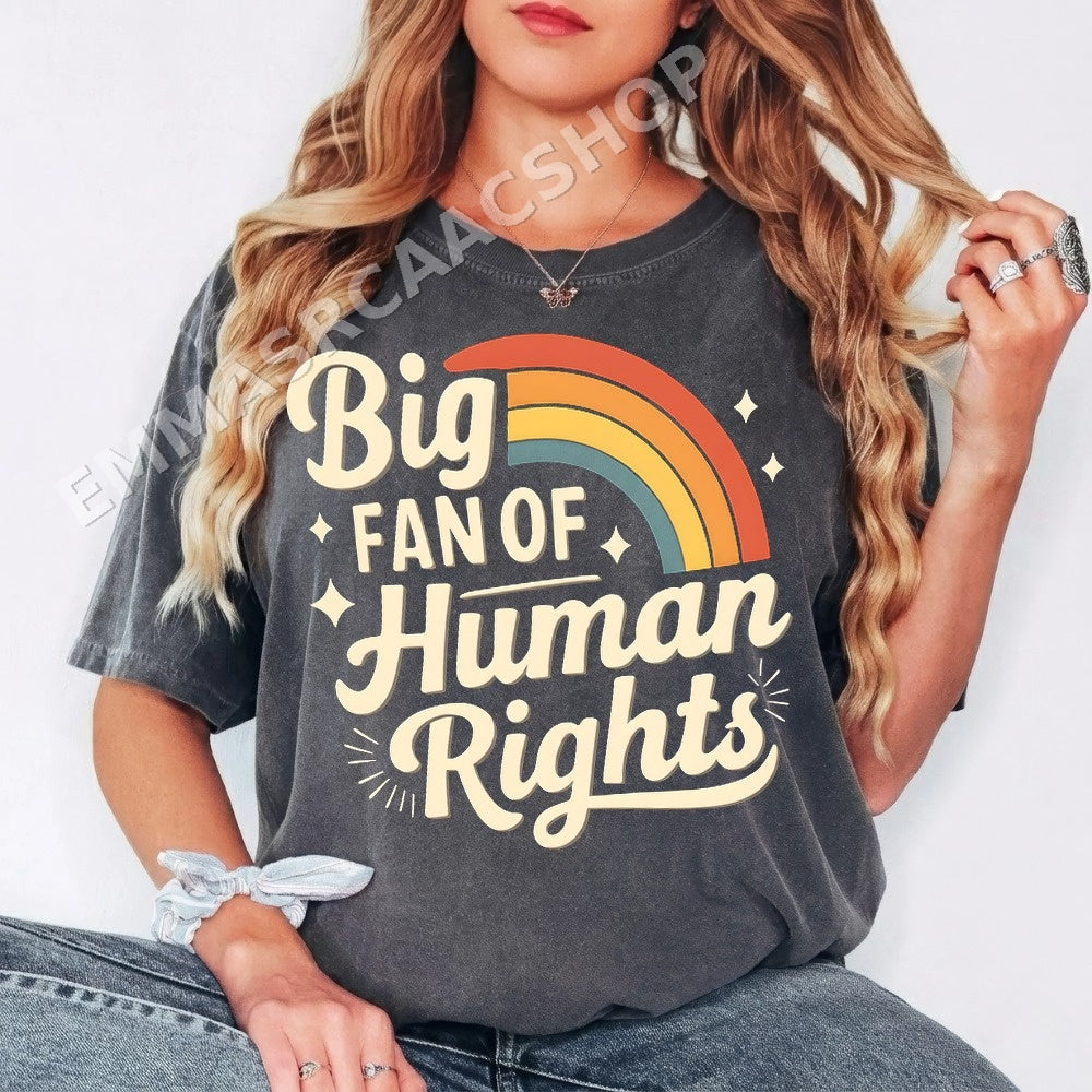 Big Fan Of Human Rights PNG, Activism Digital Download, Rainbow Arc Art