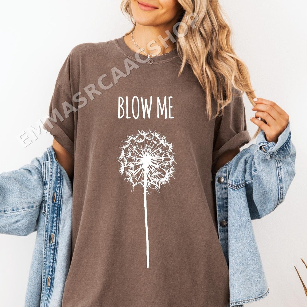 Blow Me Dandelion PNG, Funny Humor Digital Download, Instant Download
