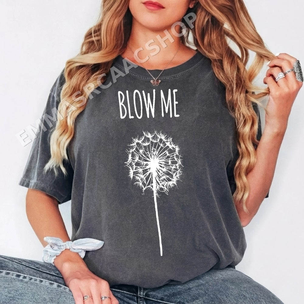 Blow Me Dandelion PNG, Funny Humor Digital Download, Instant Download