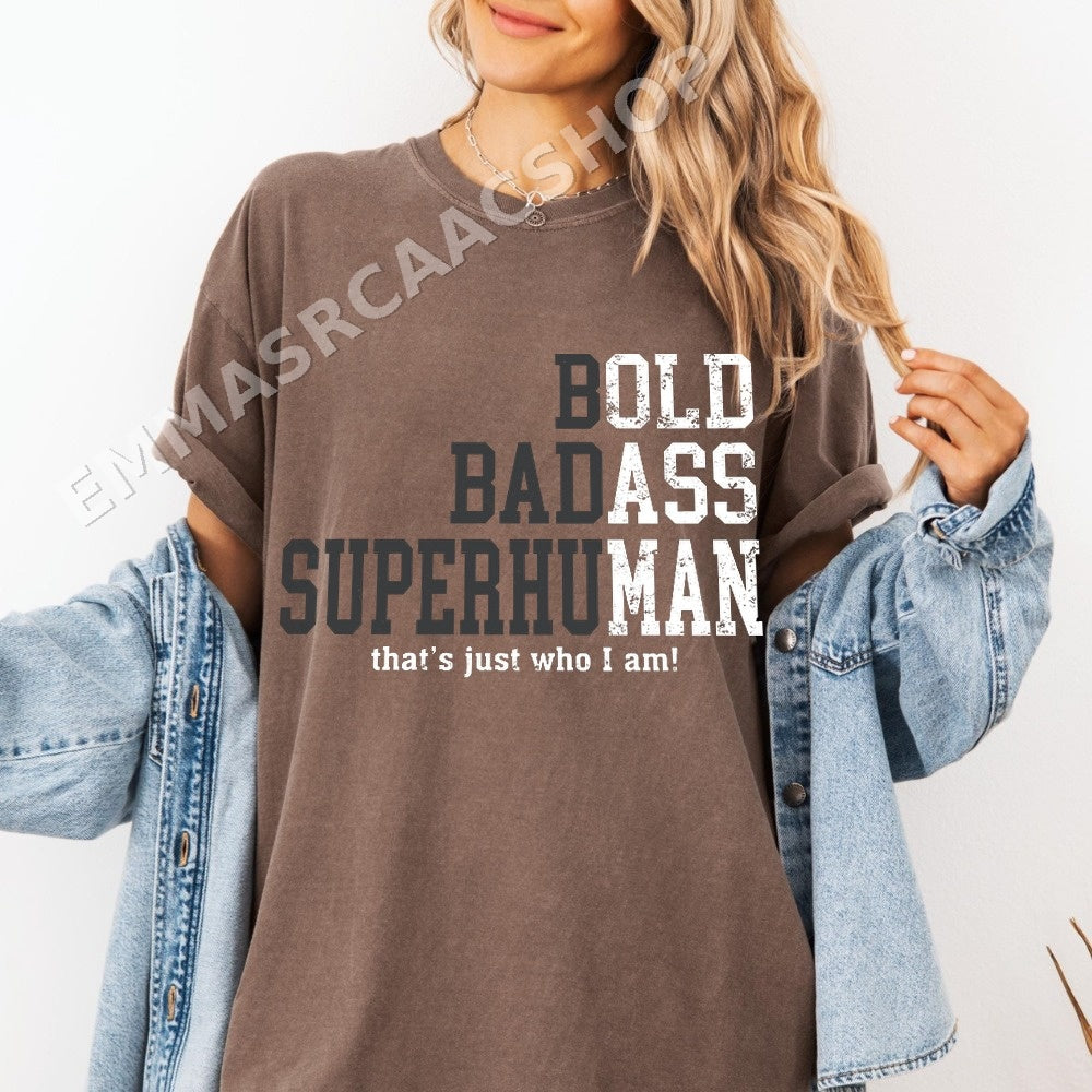 Bold Badass Superhuman PNG, Motivational Quote Digital Download, Instant Download