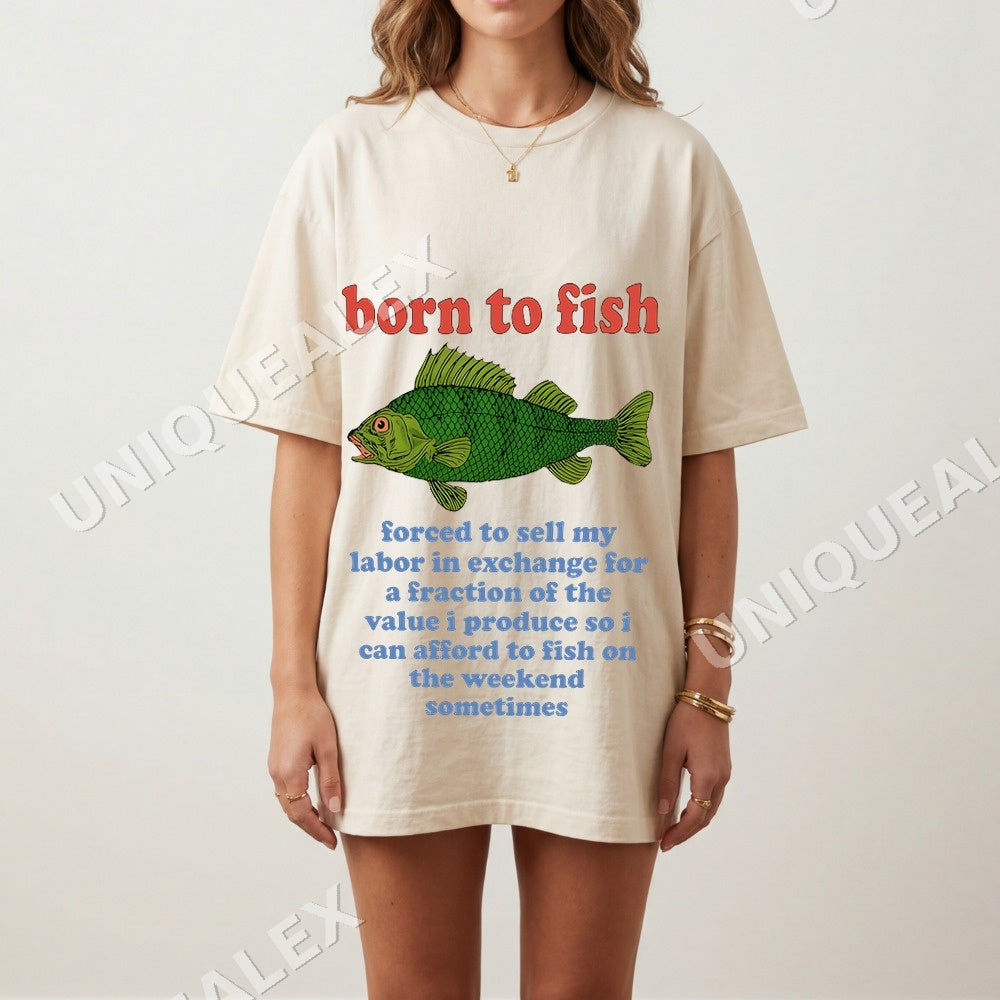 Born to Fish Forced to Sell My Labor PNG, Funny Fishing Humor Digital Download