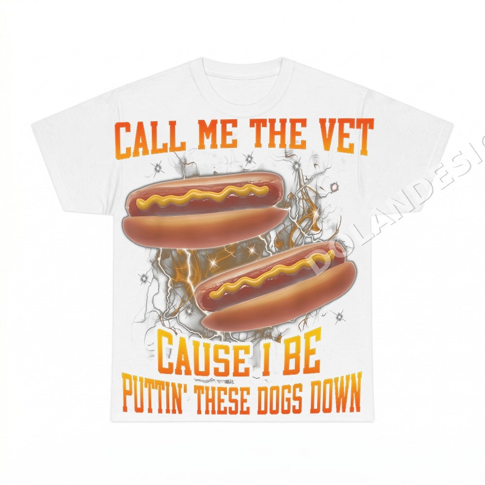 Call Me The Vet Cause I Be Puttin' These Dogs Down PNG, Funny Dog Lover Digital Download