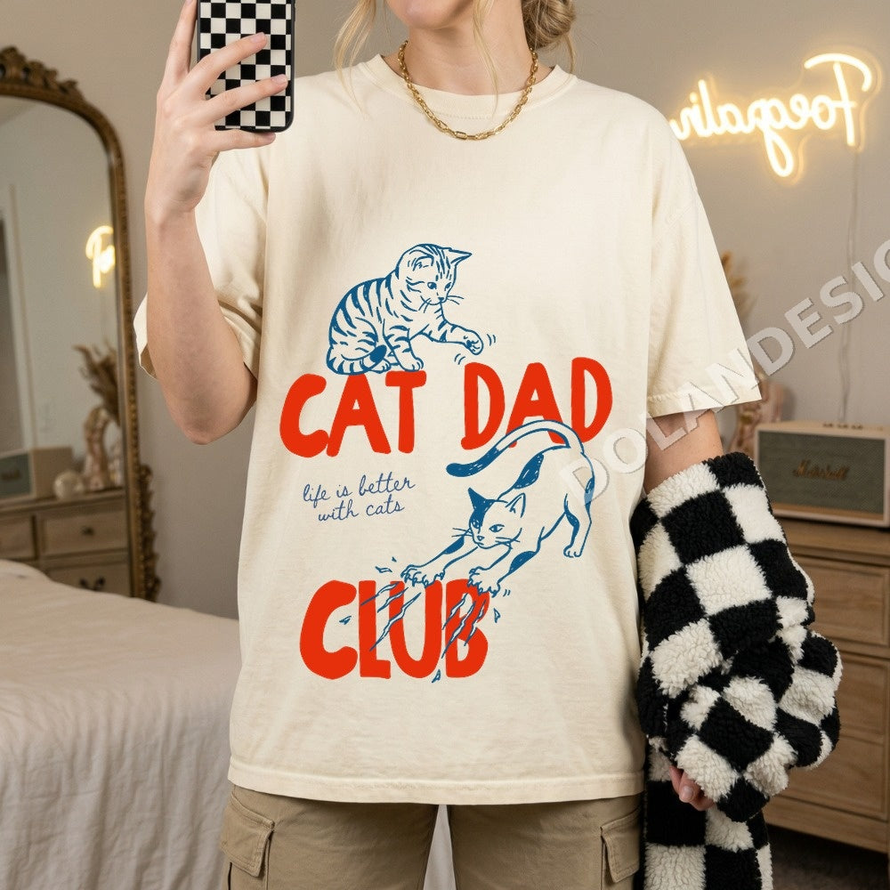 Cat Dad Life Is Better With Cats Club PNG, Funny Cat Lover Digital Download