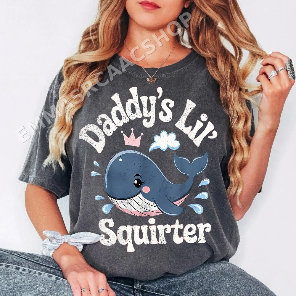 Daddy's Lil Squirter Whale PNG, Funny Mama Digital Download, Instant Download