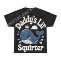 Daddy's Lil Squirter Whale PNG, Funny Mama Digital Download, Instant Download
