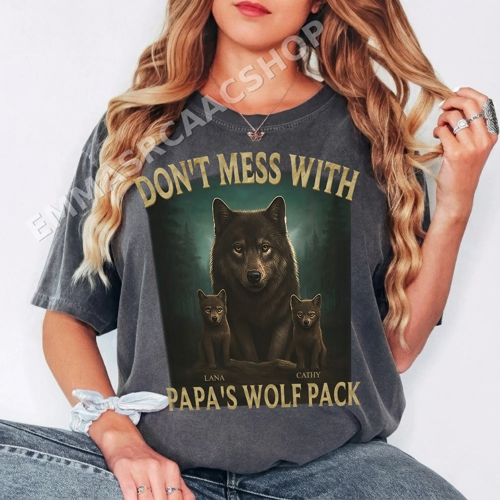 Dont Mess With James Papas Wolf Pack PNG, Family Humor Digital Download