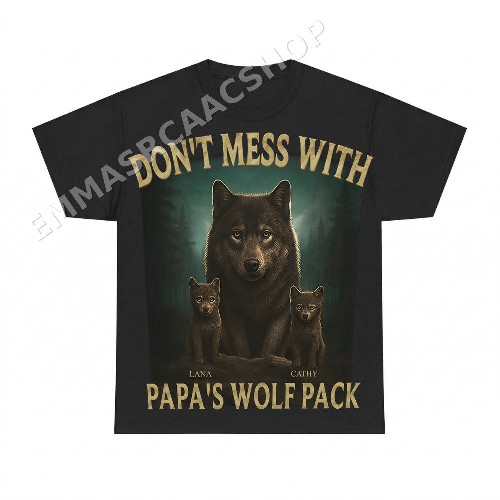 Dont Mess With James Papas Wolf Pack PNG, Family Humor Digital Download