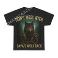 Dont Mess With James Papas Wolf Pack PNG, Family Humor Digital Download