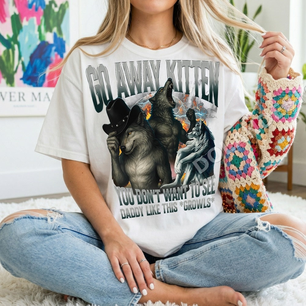 Go Away Kitten You Don't Want To See Daddy Like This Growls PNG, Dark Humor Wolf Cowboy Digital Download, Instant Download