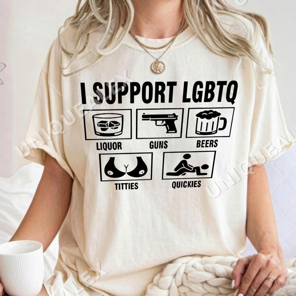 I Support Lgbtq Liquor Guns Beers Tittties Quickies PNG, Funny Sarcastic Digital Download