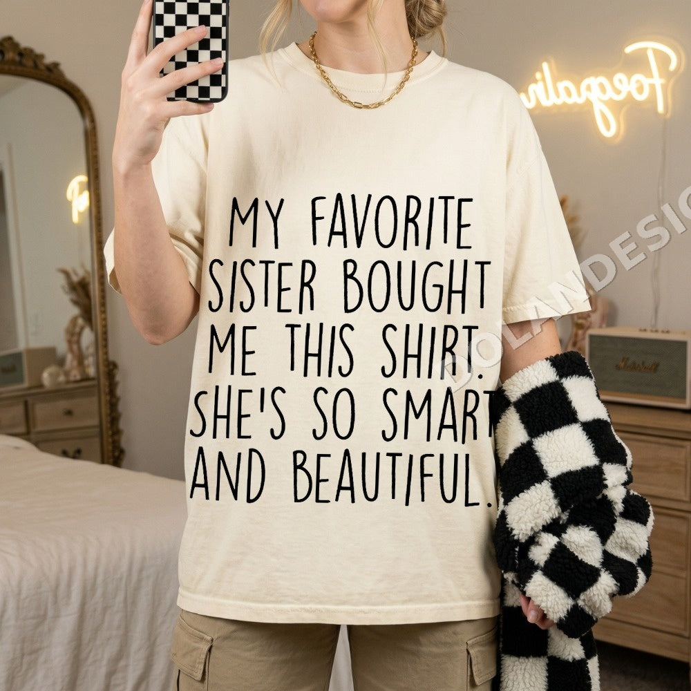 My Favorite Sister Bought Me This Shirt PNG, Mom Life Digital Download, Mama Sublimation Design
