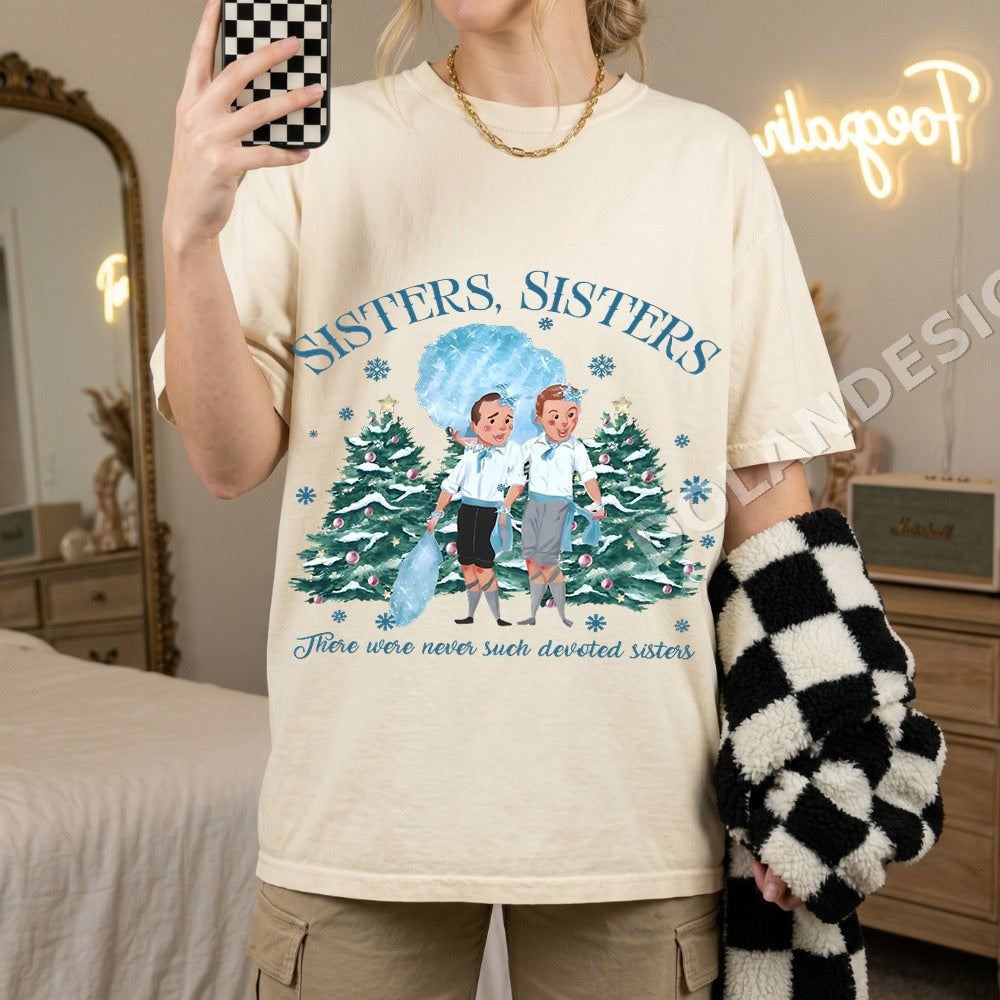 Sisters Sisters There were never such devoted sisters Christmas PNG, Holiday Children Digital Download, Instant Download