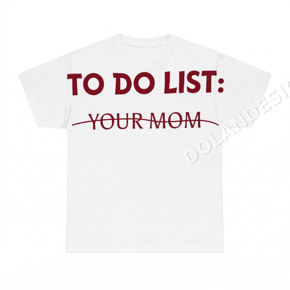 To Do List Your Mom PNG, Mom Life Text Digital Download, Instant Download