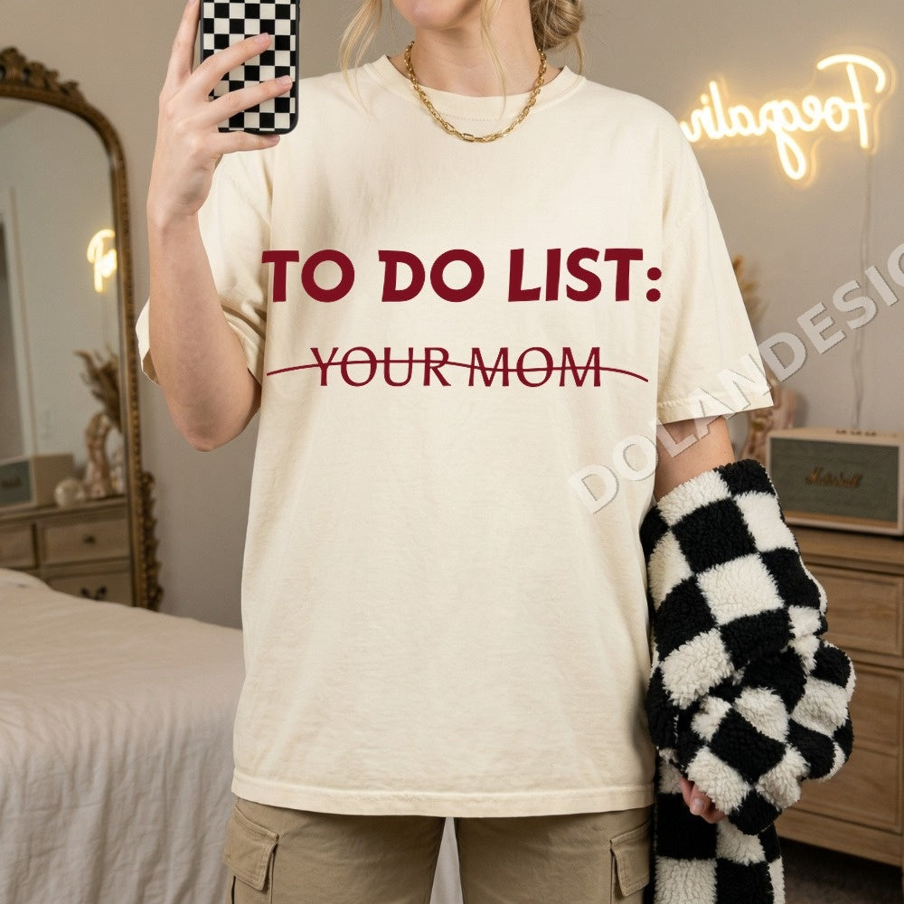 To Do List Your Mom PNG, Mom Life Text Digital Download, Instant Download