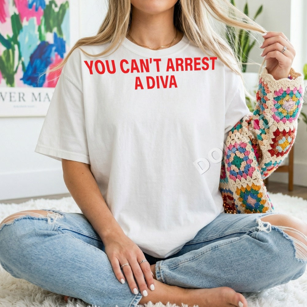 You Cant Arrest A Diva PNG, Funny Sarcastic Digital Download, Snarky Humor Quote