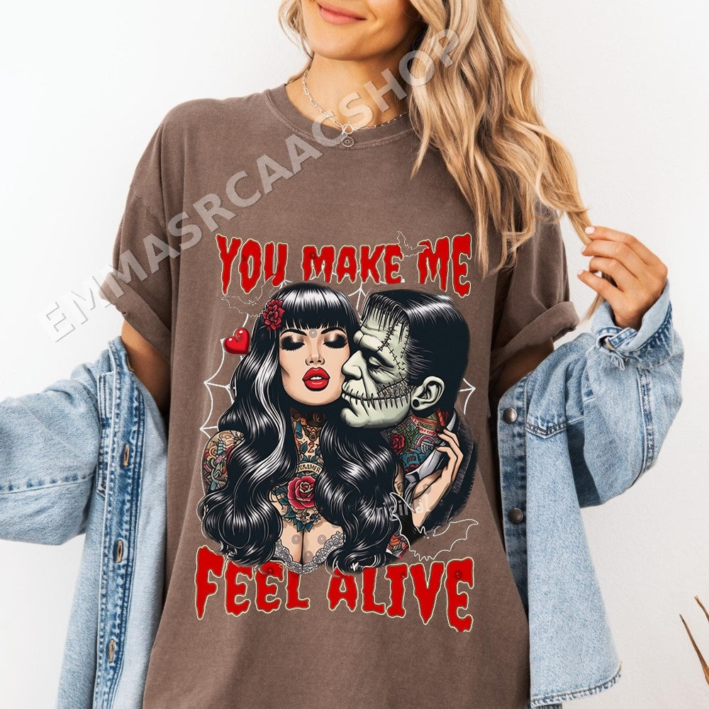 You Make Me Feel Alive Gothic Halloween PNG, Dark Romance Digital Download