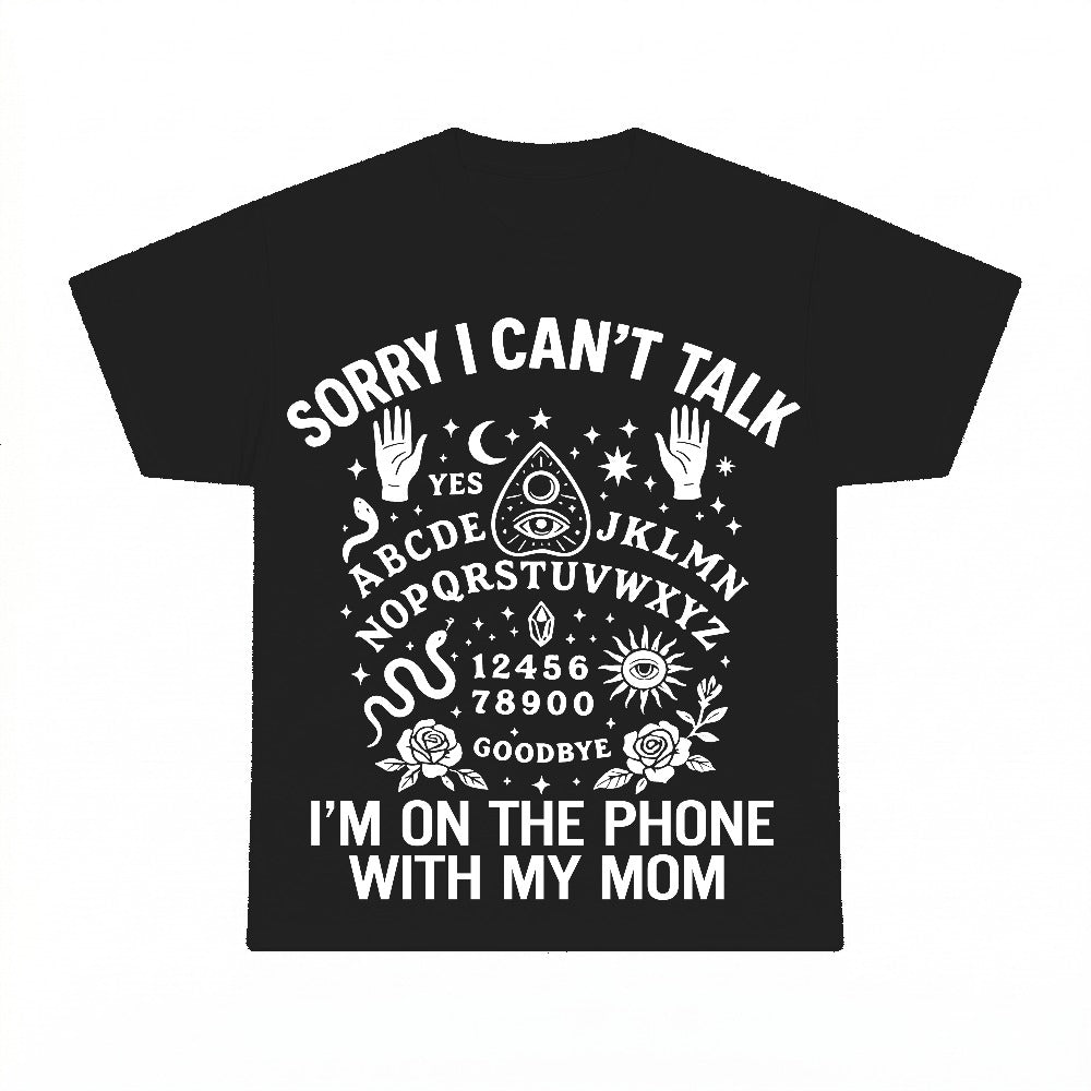 Sorry I Can't Talk I'm On The Phone With My Dad Ouija PNG, Funny Halloween Spooky Sublimation Design, Digital Download